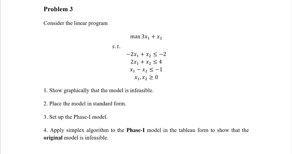 Problem 3 Consider the linear program max 3x1 +