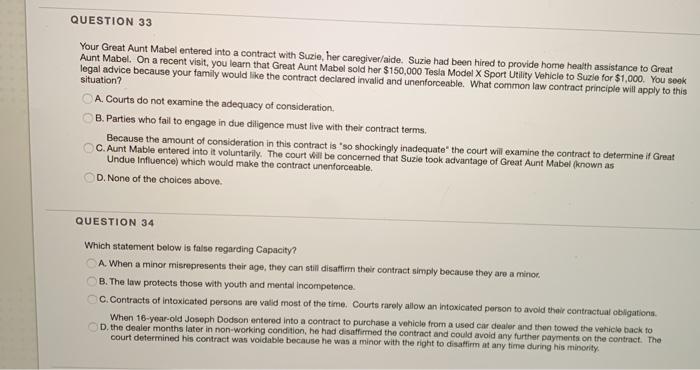 QUESTION 33 Your Great Aunt Mabel entered into a