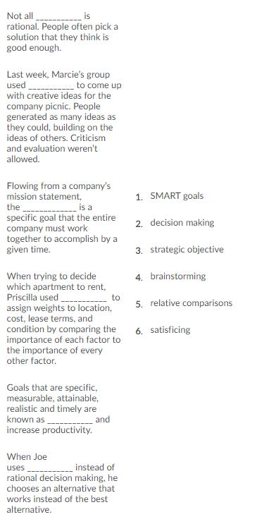 Not all rational. People often pick a solution