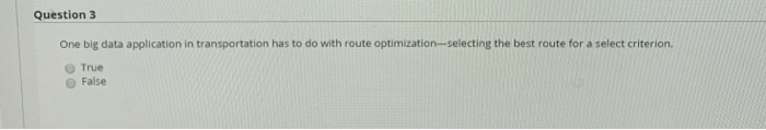 Question 3 One big data application in