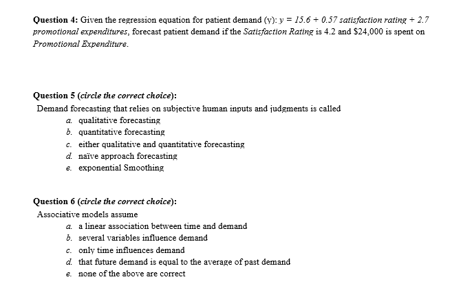 Please answer questions (4-6) Question 4: Given