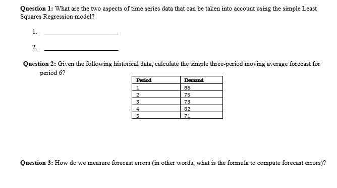 Please answer Questions (1-3) Question 1: What
