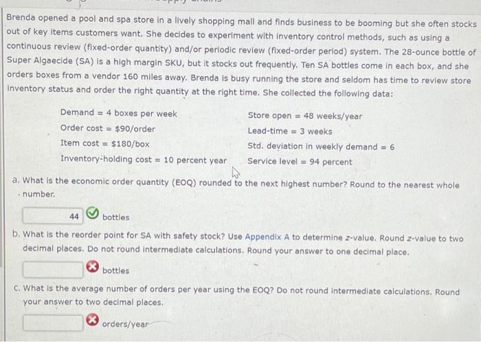 1 2 Brenda opened a pool and spa store in a