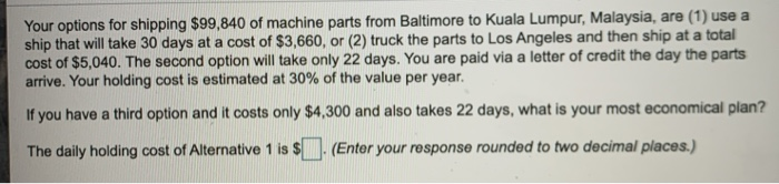 Your options for shipping $99,840 of machine
