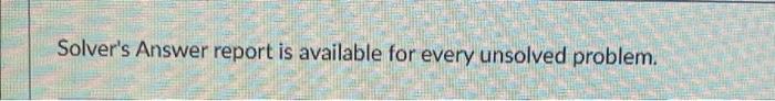 true or false? Solver's Answer report is