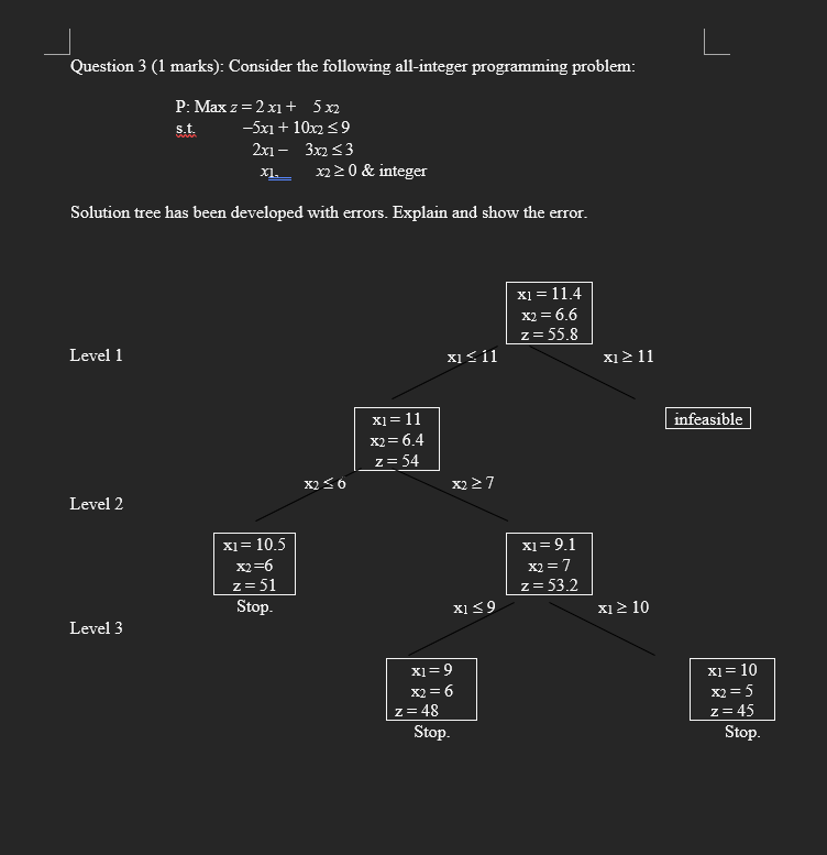 Question 3 (1 marks): Consider the following
