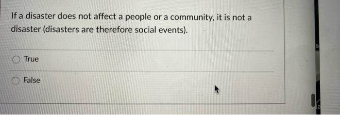 If a disaster does not affect a people or a