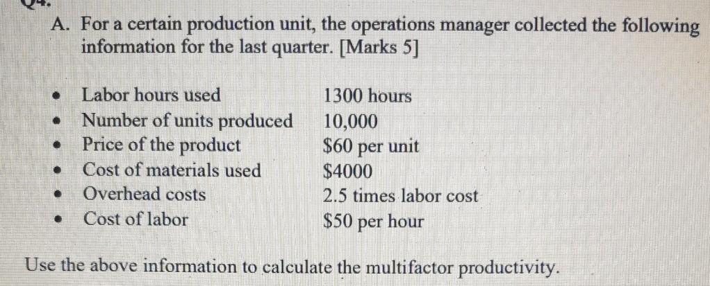 A. For a certain production unit, the operations