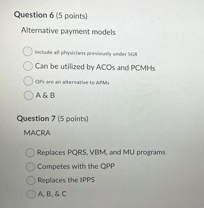 Question 6 (5 points) Alternative payment models