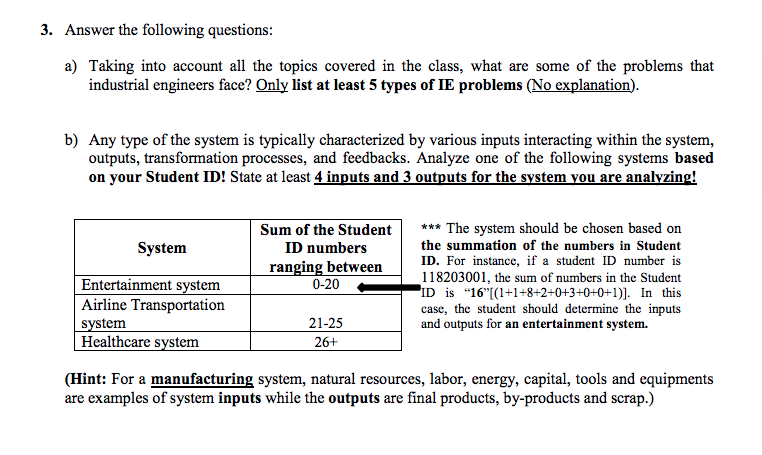 3. Answer the following questions: a) Taking into