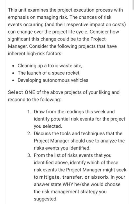 This unit examines the project execution process