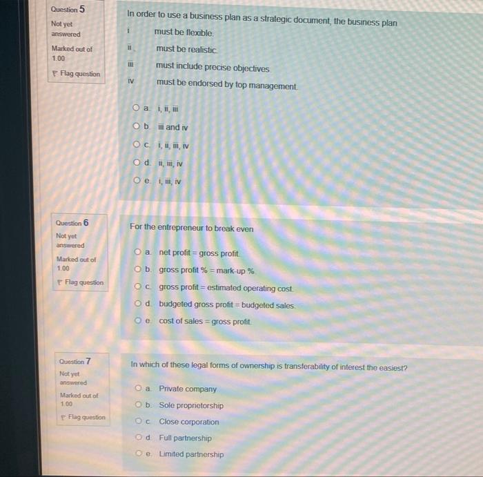 a. i, ii, iit b iil and iv C. I, II, III, IV d.
