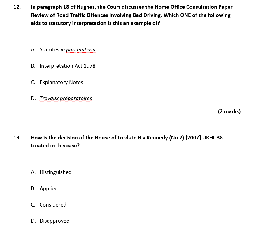 Questions are related to Law. 12. In paragraph 18