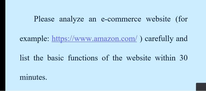 As soon as possible Please analyze an e-commerce