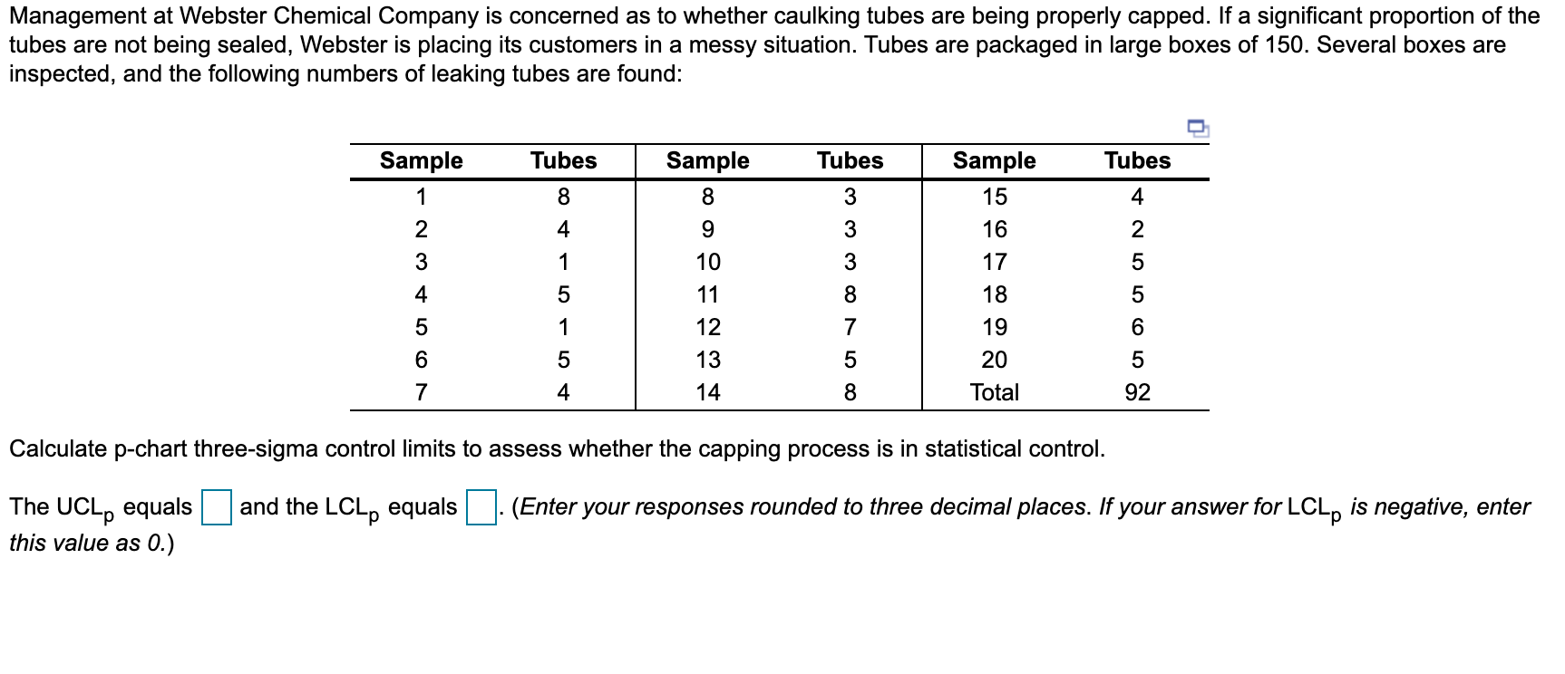 Management at Webster Chemical Company is