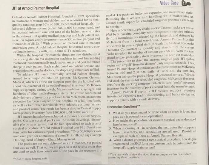 Video Case JIT at Arnold Palmer Hospital