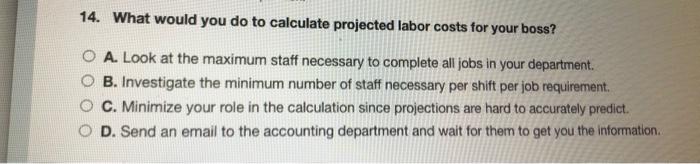 13. What would you do to keep employees happy and