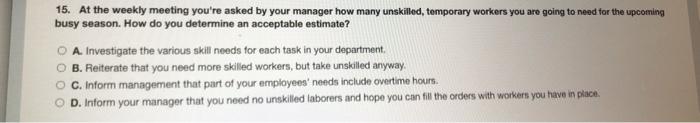 13. What would you do to keep employees happy and