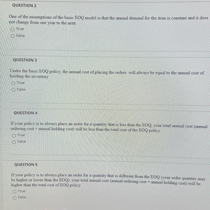 QUESTION 2 One of the assumptions of the basic