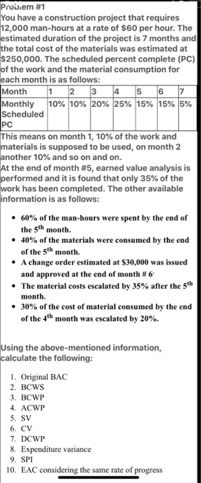 Proi.em #1 You have a construction project that