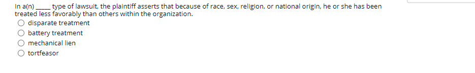 In an) type of lawsuit the plaintiff asserts that