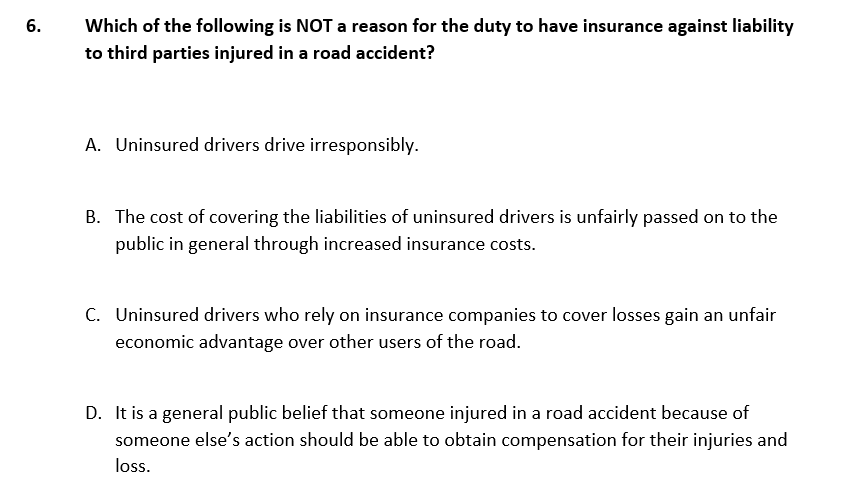 Question is related to Law. 6. Which of the