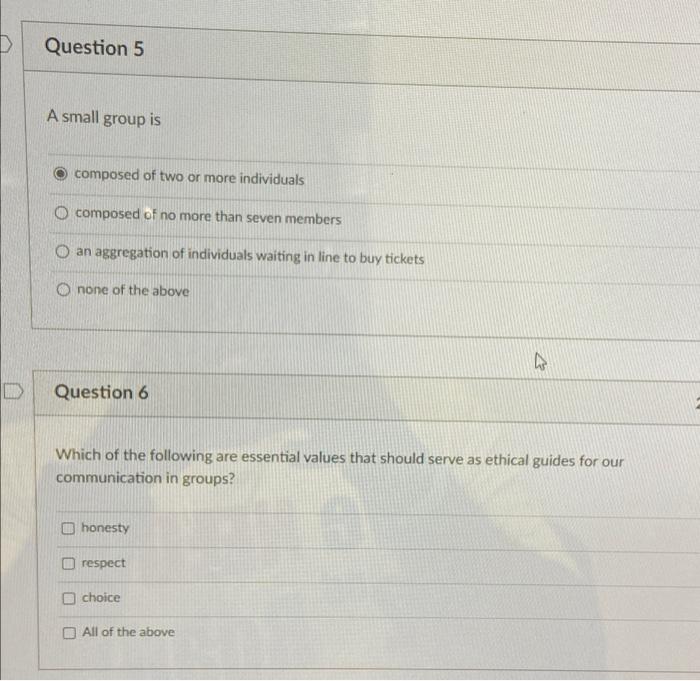 Question 5 A small group is composed of two or