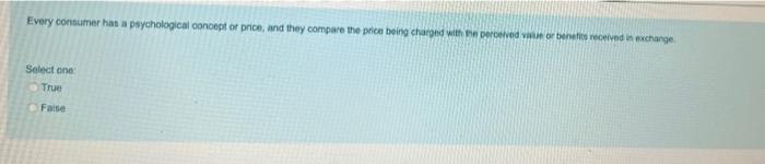 Every consumer has a psychological concept of