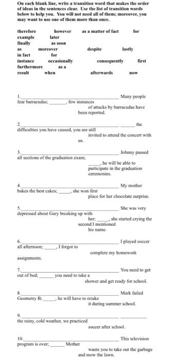 On each blank line, write a transition word that