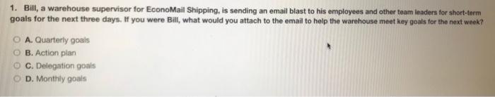 1. Bill, a warehouse supervisor for EconoMail