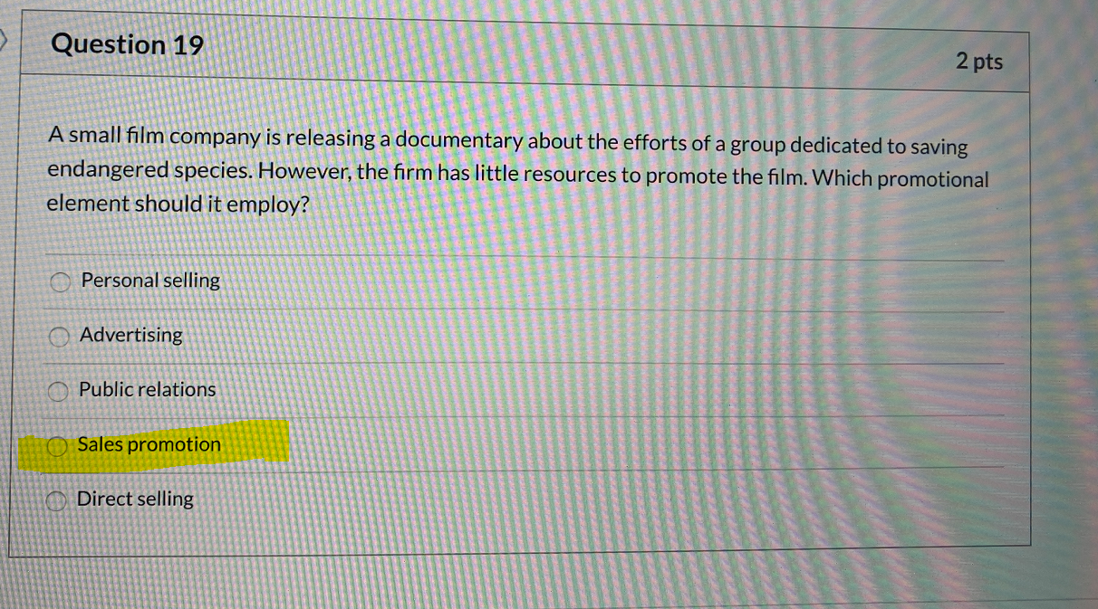 Question 19 2 pts DI A small film company is