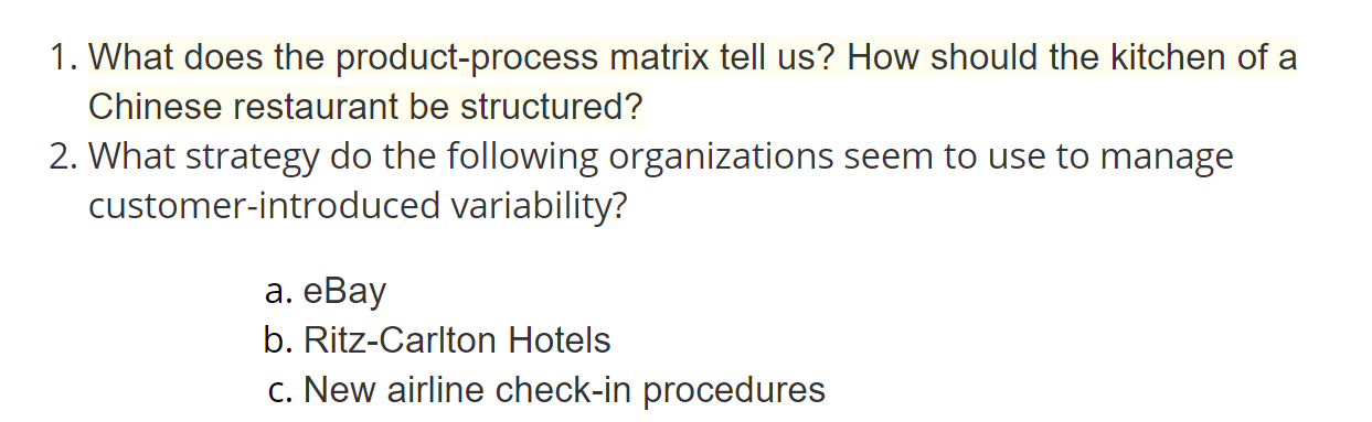 1. What does the product-process matrix tell us?