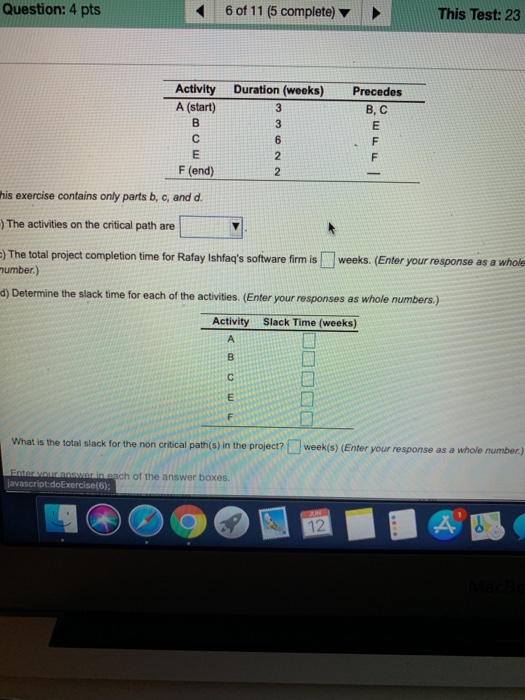 Question: 4 pts 6 of 11 (5 complete) This Test: