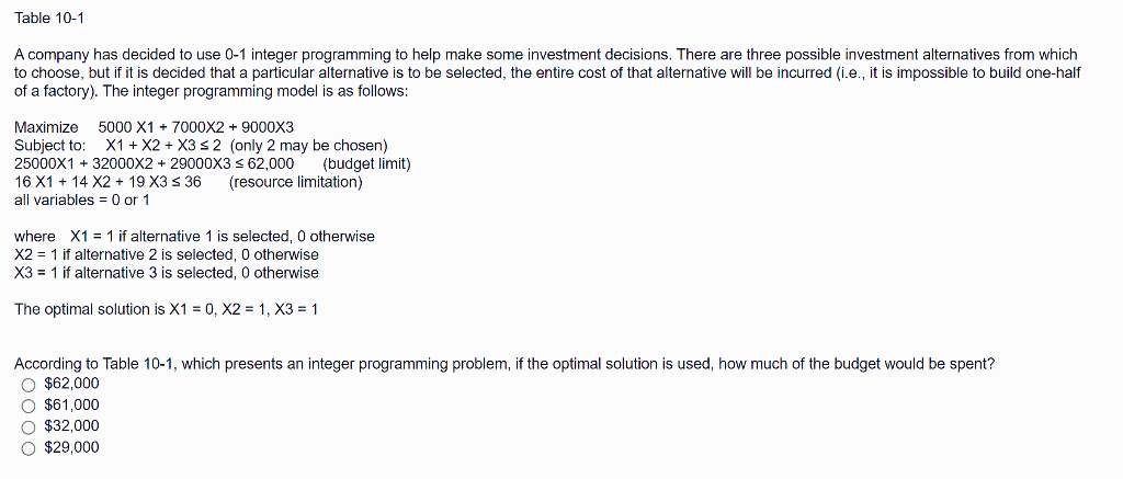 Table 10-1 A company has decided to use 0-1