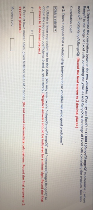 A lawn and garden centre intends to use sales of