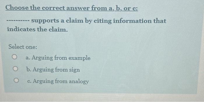Choose the correct answer from a, b, or c: In the