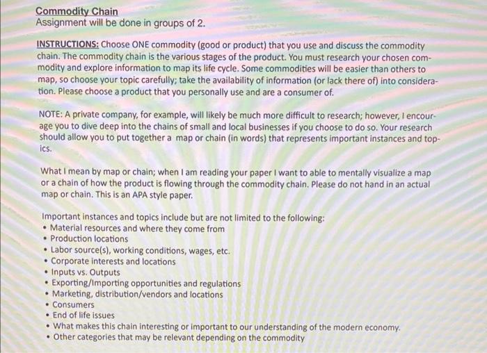 Commodity Chain Assignment will be done in groups