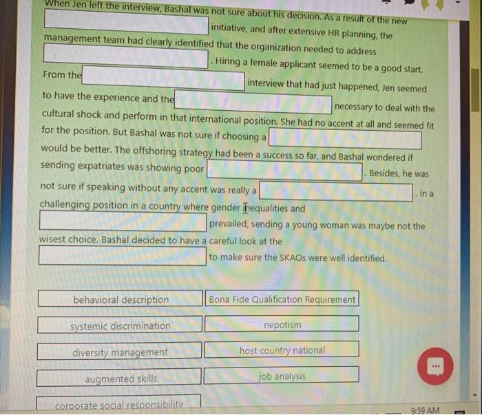 When Jen left the interview, Bashal was not sure