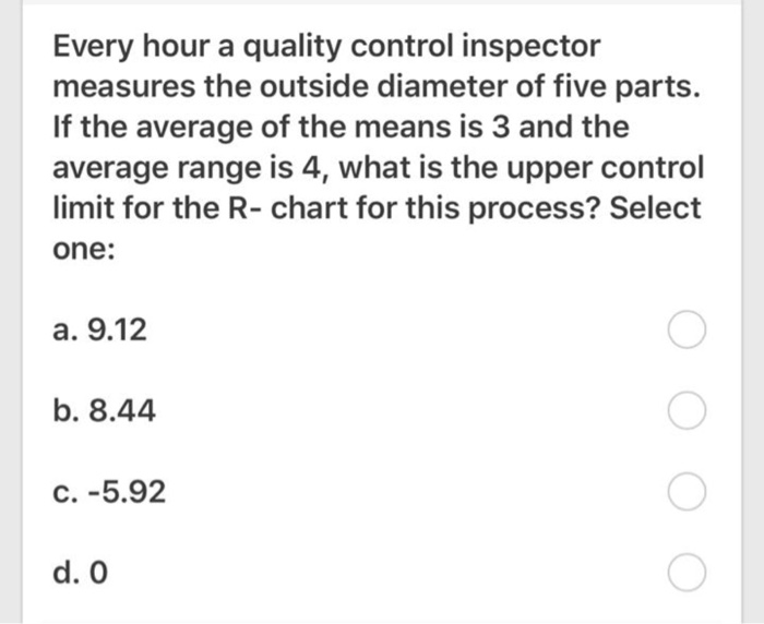 Every hour a quality control inspector measures
