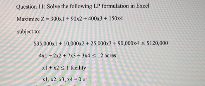 Question 11: Solve the following LP formulation