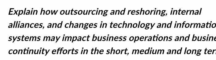 Explain how outsourcing and reshoring, internal