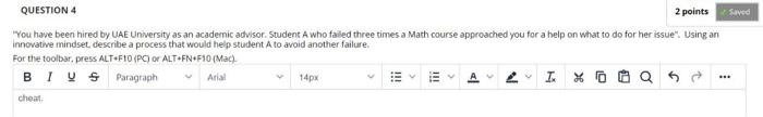 QUESTION 4 2 points Saved "You have been hired by