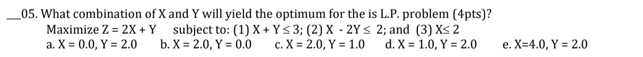 ___05. What combination of X and Y will yield the