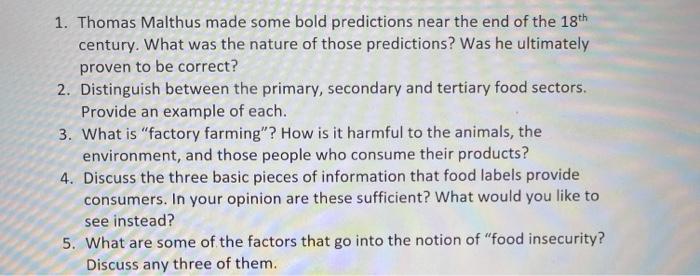 1. Thomas Malthus made some bold predictions near