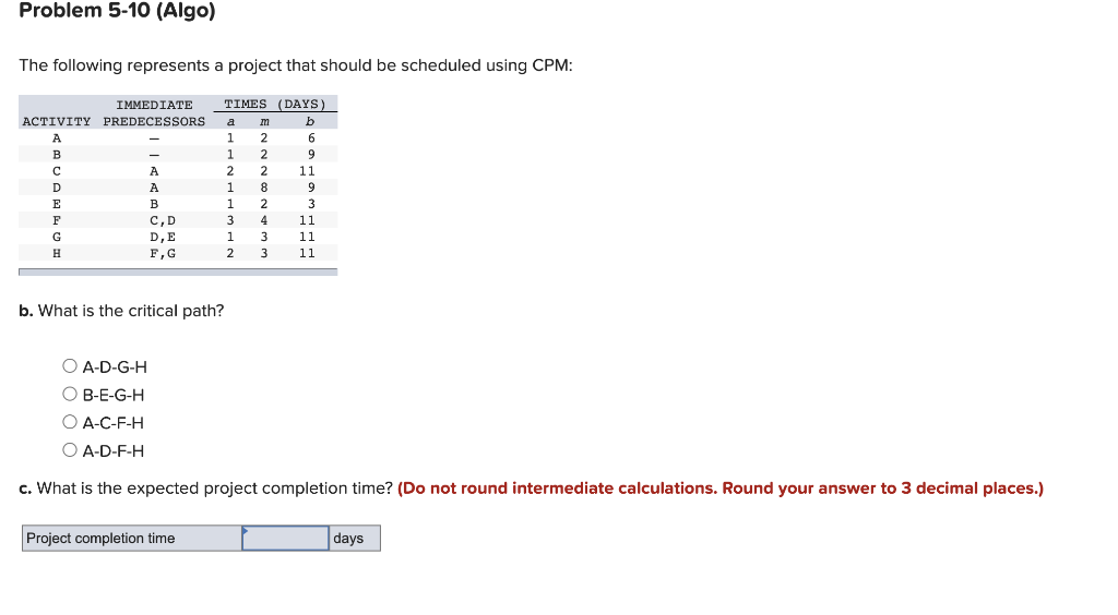 Problem 5-10 (Algo) The following represents a