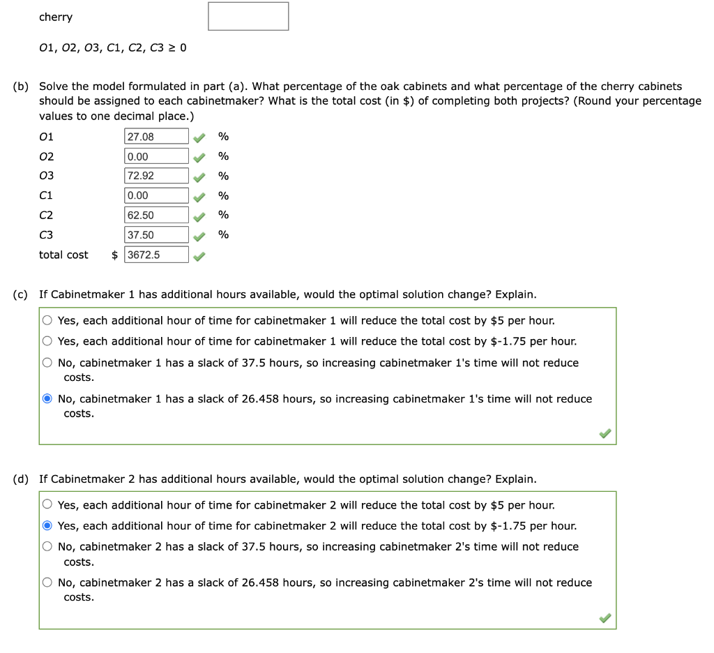 A linear programming computer package is needed.