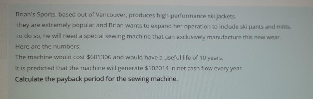 Brian's Sports, based out of Vancouver, produces