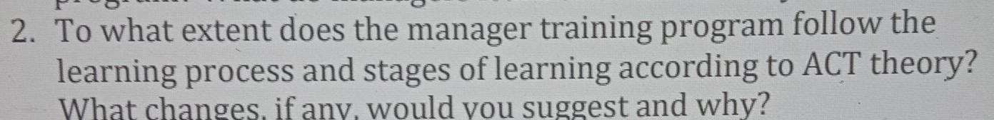 2. To what extent does the manager training
