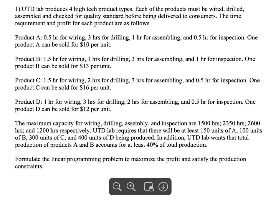 1) UTD lab produces 4 high tech product types.