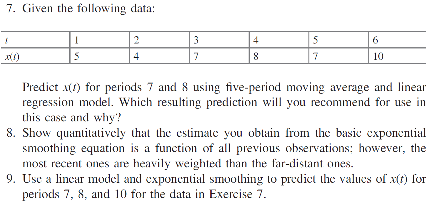 solve Q9 Please 7. Given the following data: t 1